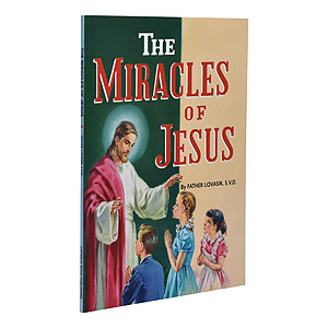 Book: The Miracles of Jesus -  Rev. Lawrence Lovasik. S.V.D. Online Hot Sale