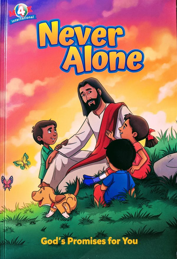 Book: Never Alone  Nunca solo God s promises for you¨-  Media 4 Kids International. For Discount