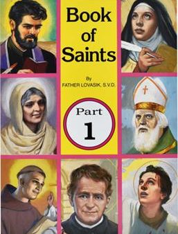 Book of Saints Part 1 - Fr. Lawrence Lovasik,S.V.D. Supply