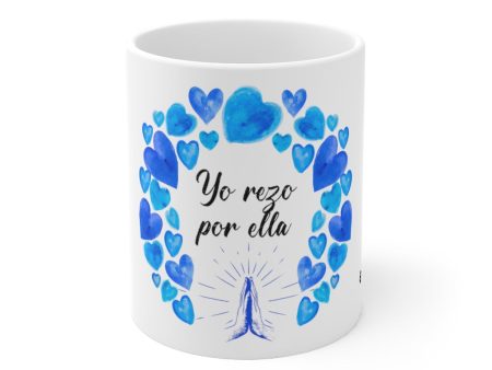 Taza yo rezo por ella de 11oz Sale