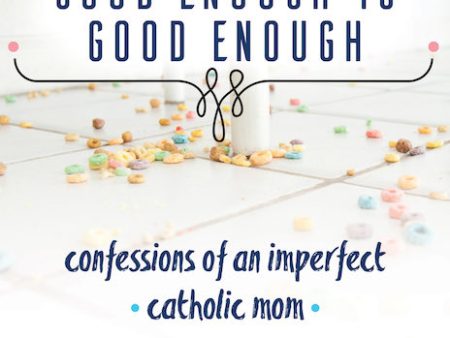 Book: Good enough is good enough - Collen Duggan Online